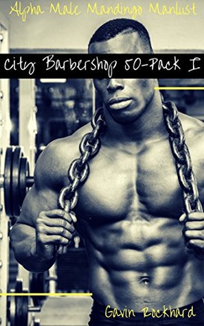 [af5ef] %F.u.l.l.^ #D.o.w.n.l.o.a.d* City Barbershop 50-Pack I: Alpha Male Mandingo Urban Fiction Manlust - Calvin Freeman %PDF*