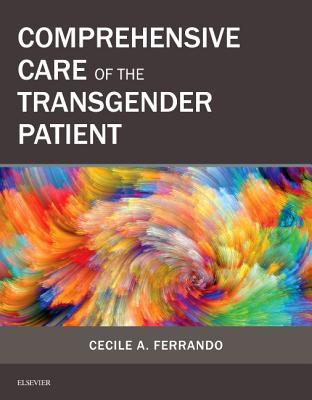 [02ab0] !R.e.a.d! !O.n.l.i.n.e% Comprehensive Care of the Transgender Patient E-Book - Cecil A Unger #PDF~