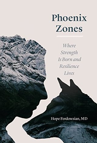 [ee861] !Read~ Phoenix Zones: Where Strength Is Born and Resilience Lives - MD, Hope Ferdowsian %ePub^