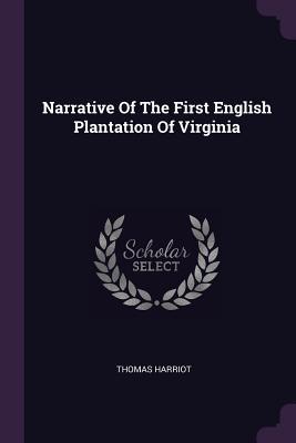 [93555] *Full^ #Download@ Narrative of the First English Plantation of Virginia - Thomas Harriot %e.P.u.b*