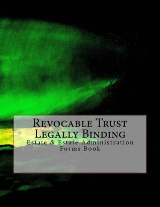 [a9d40] %Download# Revocable Trust - Legally Binding: Estate & Estate Administration Forms Book - Julien Coallier *e.P.u.b@