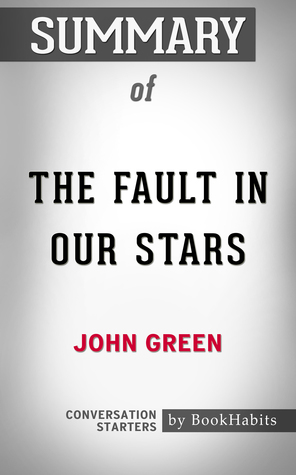 981e4] @D.o.w.n.l.o.a.d^ Summary of The Fault in Our Stars by John Green   Conversation Starters - BookHabits ~ePub*