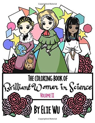 [22aa5] ^Download# The Coloring Book of Brilliant Women in Science (Volume 2) - Elie Wu ~PDF~
