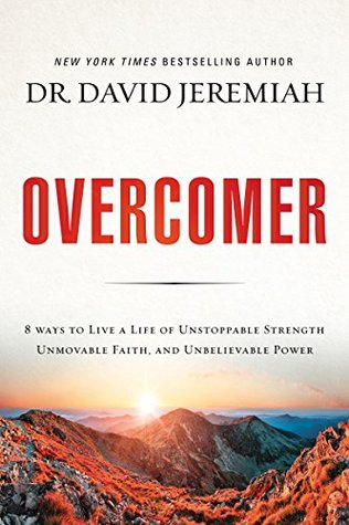 6ccc9] %D.o.w.n.l.o.a.d* Overcomer: Finding New Strength in Claiming God’s Promises - David Jeremiah %ePub*