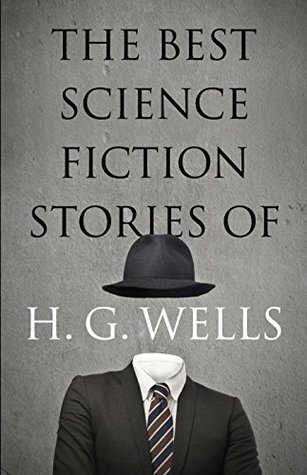 [e0931] @R.e.a.d@ ^O.n.l.i.n.e* The Best Science Fiction Stories of H. G. Wells - H.G. Wells *ePub%