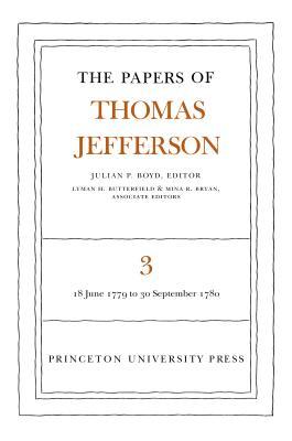 [f2f49] %Full@ *Download^ The Papers of Thomas Jefferson, Volume 3: June 1779 to September 1780 - Thomas Jefferson !ePub*