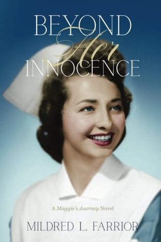 [97c46] %R.e.a.d* @O.n.l.i.n.e~ Beyond Her Innocence (Maggie's Journey) (Volume 1) - Ms. Mildred L. Farrior ~ePub%