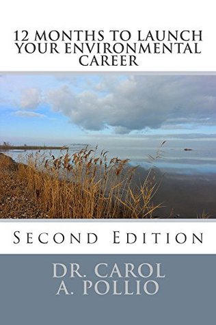 67c4f] !D.o.w.n.l.o.a.d~ 12 Months to Launch Your Environmental Career, 2nd Edition - Carol Pollio ~P.D.F~