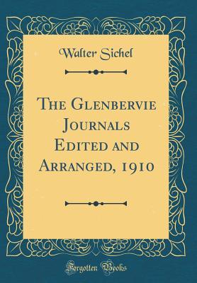 [58b74] *Read% The Glenbervie Journals Edited and Arranged, 1910 (Classic Reprint) - Walter Sichel @e.P.u.b%