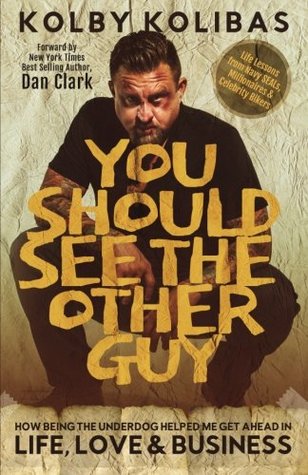 [00113] @Download@ You Should See the Other Guy: The Fight for Love, Fame & Fortune - Kolby Kolibas *ePub^