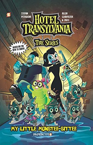 [e7955] #F.u.l.l.% !D.o.w.n.l.o.a.d~ Hotel Transylvania Graphic Novel Vol. 2: My Little Monster-Sitter (Hotel Translyvania) - Stefan Petrucha %ePub*
