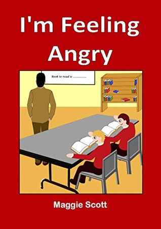 [c3b7c] %Read% I'm Feeling Angry: Children's storybook (PSHE storybook 7) - Maggie Scott #e.P.u.b@