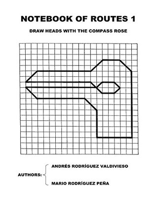 [785f9] ~Full% ^Download* Notebook of Routes 1: Draw Heads with the Compass Rose (Notebooks of Routes) - Andrés Rodríguez Valdivieso ~P.D.F*