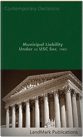[01657] *Read~ Municipal Liability Under 42 USC Section 1983 - LandMark Publications ~PDF!
