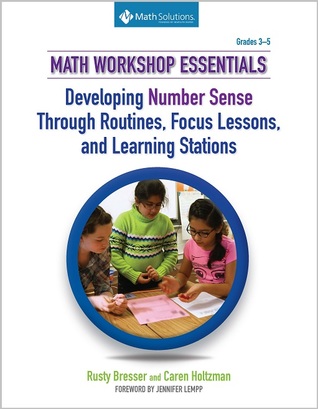[91eff] ~Full@ *Download~ Math Workshop Essentials: Developing Number Sense Through Routines, Focus Lessons, and Learning Stations - Rusty Bresser ^e.P.u.b#