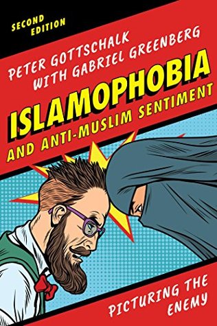 [1d309] !R.e.a.d@ !O.n.l.i.n.e! Islamophobia and Anti-Muslim Sentiment: Picturing the Enemy - Peter Gottschalk *PDF^