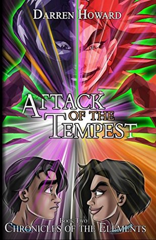 [5783c] ^R.e.a.d~ %O.n.l.i.n.e^ Attack of the Tempest: Book Two of the Chronicles of the Elements - Darren Howard *PDF^