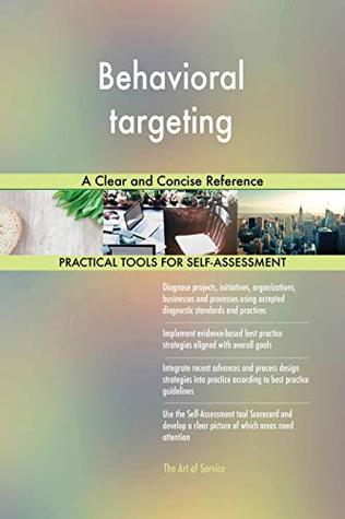 [e2d27] ~Download% Behavioral targeting A Clear and Concise Reference - Gerardus Blokdyk ^ePub!