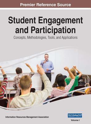 [940ed] ^Read~ Student Engagement and Participation: Concepts, Methodologies, Tools, and Applications, 3 volume - Information Resources Management Association %e.P.u.b~