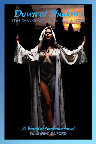 [b737c] #Read% Dawn of Shadows - The Waystone Saga: Book Two - H. Shane Alford @PDF#