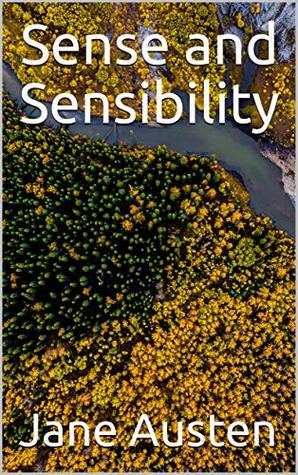 [91a61] *F.u.l.l.* !D.o.w.n.l.o.a.d@ Sense and Sensibility by Jane Austen (Illustrated) - Jane Austen *ePub~