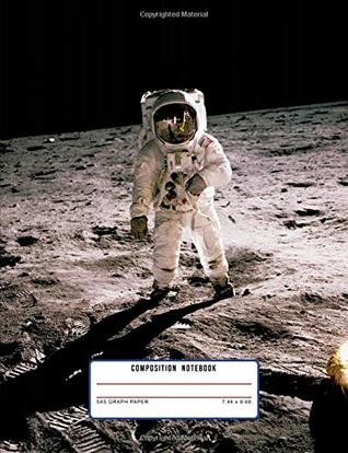 [9923e] ^R.e.a.d# Composition Notebook 5X5 Graph Paper 7.44 x 9.69: Outer Space Composition Notebook Galaxy Back To School Composition Book Astronaut On The Moon Journal - One Source Books #ePub#
