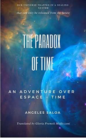[7af55] %Download~ The paradox of time: And adventure over espace time - Angeles Saloa #PDF@