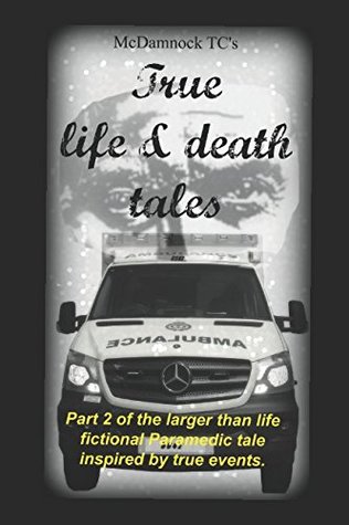 09e67] %D.o.w.n.l.o.a.d^ True life & death tales (Tales of McDamnock TC) - Chris Dann #P.D.F!