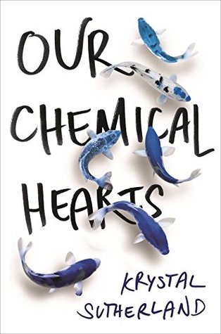 [4989e] *Read~ ~Online~ Our Chemical Hearts (English, Paperback, Krystal Sutherland) 31 MAR 2017 PREORDER - Krystal Sutherland *PDF^
