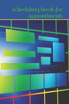 [d7c95] #Full* #Download! Scheduling Book for Appointments: A Journal to Help You with Scheduling Your Appointments, Priorities, Meetings Etc.. - Ana B Thomas !e.P.u.b!