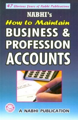[82c88] ~R.e.a.d~ @O.n.l.i.n.e# How to Maintain Business and Profession Accounts - Nabhi`s Board of Editors ~PDF%
