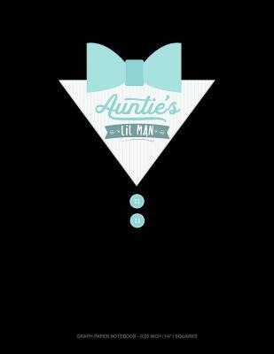 1cc65] %D.o.w.n.l.o.a.d^ Auntie's Lil Man: Graph Paper Notebook - 0.25 Inch (1/4) Squares -  @P.D.F@