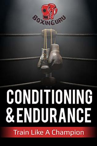 [bc006] !Full* @Download^ Conditioning & Endurance: TRAIN LIKE A CHAMPION - JHON MATOS *e.P.u.b!