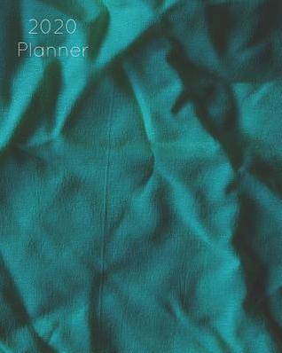 fa7ba] ~D.o.w.n.l.o.a.d* 2020 Planner: Stunning Teal Fabric Inspired Design: Large Weekly Simple Planner: 52 Week Agenda: 8x10 Soft Cover - November Ink ~PDF#