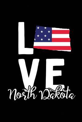 [e3f8c] @F.u.l.l.~ *D.o.w.n.l.o.a.d! I Love North Dakota: Notebook Blank Lined College Ruled Journals - Jonathan Luthria ^P.D.F~