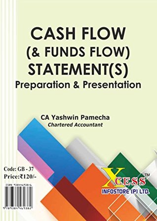 [a400f] %Full* #Download@ Cash Flow and Fund Flow Statements - Preparation and Presentation - CA Yashwin Pamecha %P.D.F%
