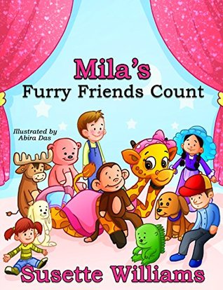 [0b478] *Read^ Mila's Furry Friends Count (PERSONALIZED PICTURE BOOKS Book 49) - Susette Williams #P.D.F%