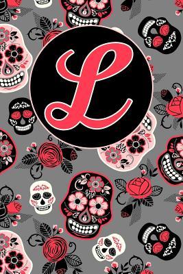 [b6b16] ^Read^ ^Online! L: Letter L Dotted Matrix Notebook and Planner, Sugar Skulls and Roses, Personalized Bullet Dot Grid Journal Monogram Initial, 6 x 9 - Baby Grass Design ^PDF%