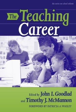 31d07] @D.o.w.n.l.o.a.d! The Teaching Career (the series on school reform) - John I. Goodlad *e.P.u.b~