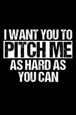 [de9d2] !R.e.a.d^ I Want You To Pitch Me As Hard As You Can: Funny Advertising Executive Notebook -  @ePub^