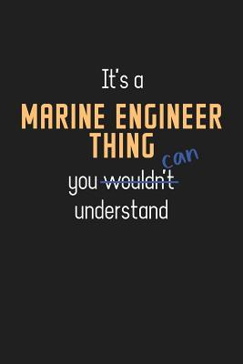 [1f7b7] #Read! It's a Marine Engineer Thing You Can Understand: Wholesome Marine Engineering Teacher Notebook / Journal - College Ruled / Lined - for Motivational Marine Engineering Teacher with a Positive Attitude -  !e.P.u.b!