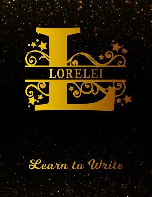 [08851] ^Download# Lorelei Learn To Write: Personalized Letter L First Name Handwriting Primary Composition Practice Paper Gold Glittery Effect Notebook Cover Dashed Midline Workbook for Kindergarten 1st 2nd 3rd Grade Students (K-1, K-2, K-3) -  *e.P.u.b!