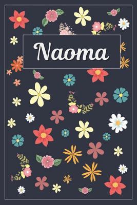 [44468] ^Read^ Naoma: Lined Writing Notebook with Personalized Name 120 Pages 6x9 Flowers -  #e.P.u.b~