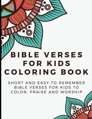 [f7de1] #R.e.a.d% ~O.n.l.i.n.e~ Bible Verses For Kids Coloring Book: Short And Easy To Remember Bible Verses For Kids To Color, Praise And Worship - Bringing Mindfulness, Humor and Appreciation to the A Child's Daily Life through Christian Faith And Spiritual Coloring - Funnyreign Com Publishing !ePub@