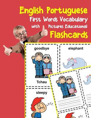 [cd09d] #Read* *Online~ English Portuguese First Words Vocabulary with Pictures Educational Flashcards: Fun flash cards for infants babies baby child preschool kindergarten toddlers and kids - Brighter Zone @ePub@