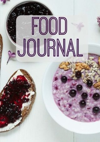 [962e9] #Read% Food Journal (Personal Diet Diary and Exercise Tracker) (Volume 21) - Healthy Diet Journals #ePub%