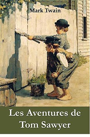 [626a6] @Download# Les Aventures de Tom Sawyer: The Adventures of Tom Sawyer, French edition - Mark Twain ~PDF~