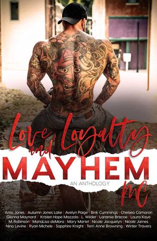 aee0a] ^D.o.w.n.l.o.a.d~ Love, Loyalty & Mayhem: A Motorcycle Club Romance Anthology - Amo Jones ~e.P.u.b*