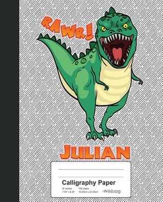 96043] #D.o.w.n.l.o.a.d@ Calligraphy Paper: JULIAN Dinosaur Rawr T-Rex Notebook -  ~PDF!