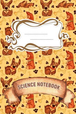615c8] %D.o.w.n.l.o.a.d! Science Notebook: A 6x9 Inch Matte Softcover Paperback Notebook Journal With 120 Blank Lined Pages -College Ruled-Dogs, Paws, Bones, Puppies -  !P.D.F~